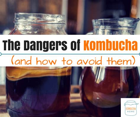dangers of kombucha tea